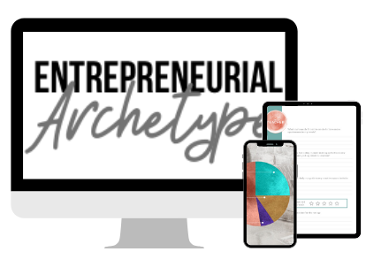 Entrepreneurial Archetype Entrepreneurial Archetype